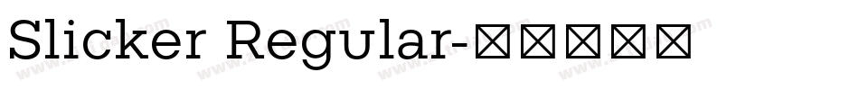 Slicker Regular字体转换